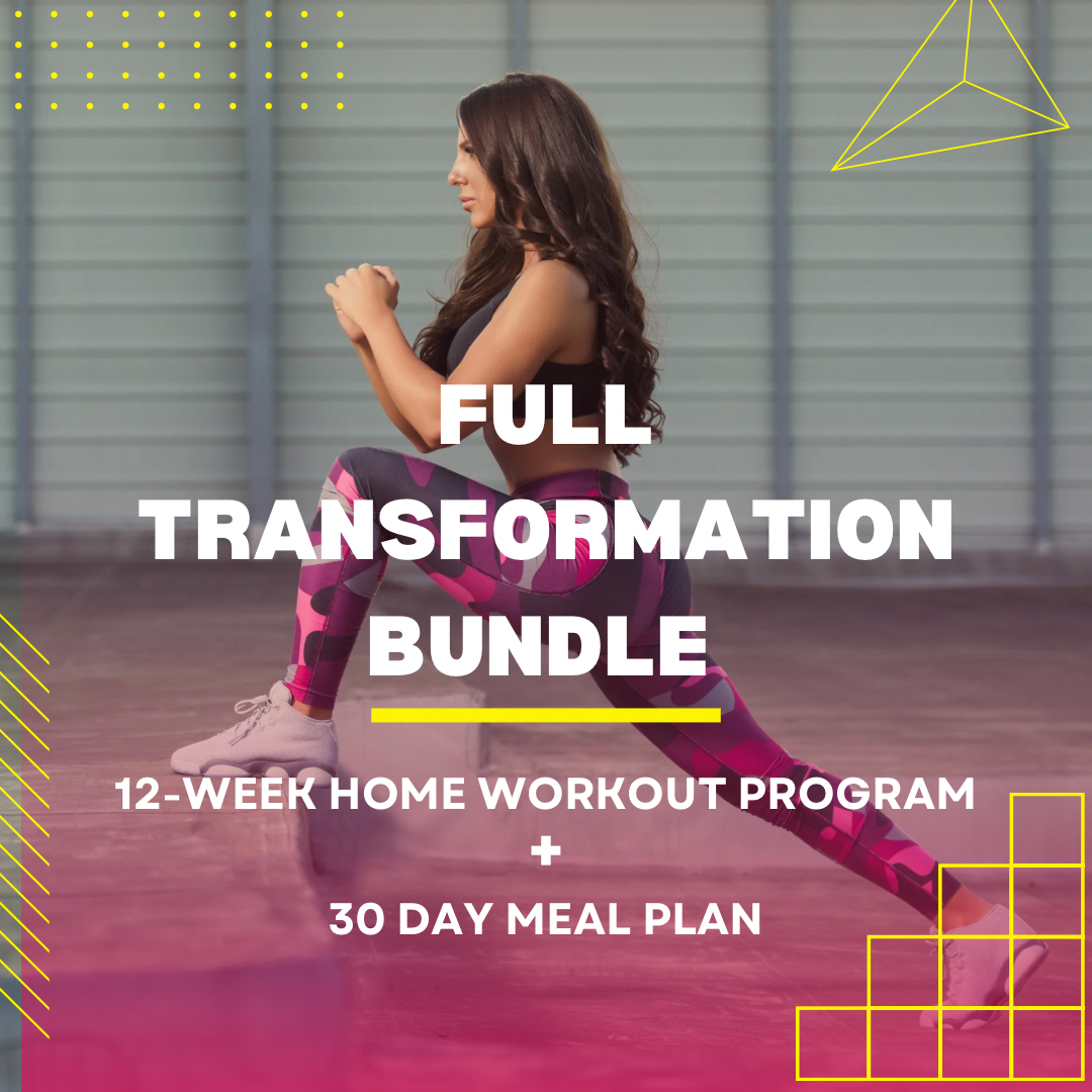 Complete Transformation Bundle - 12-week Workout Program + 30 Day Meal Plan